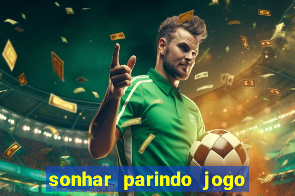 sonhar parindo jogo do bicho